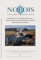 Norois, n° 274. Biodéchets et économie circulaire : quelle stratégie territoriale pour quel changement de modèle ?
