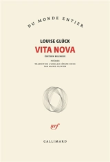 Vita nova : poèmes - Louise Glück