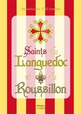 Saints du Languedoc et du Roussillon - Mauricette Vial-Andru