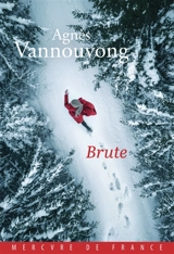 Brute - Agnès Vannouvong
