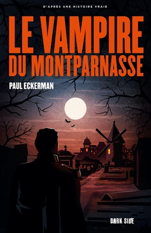 Le vampire du Montparnasse - Paul Eckerman