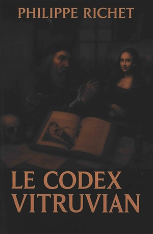 Le codex vitruvian - Philippe Richet