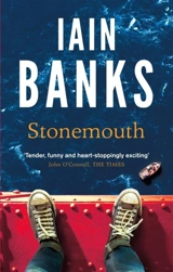 Stonemouth - Banks, Iain M.