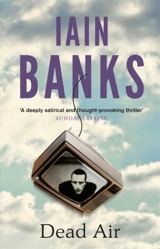 Dead Air - Banks, Iain M.