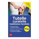Tutelle, curatelle, habilitation familiale : 2026 - Emmanuèle Vallas-Lenerz