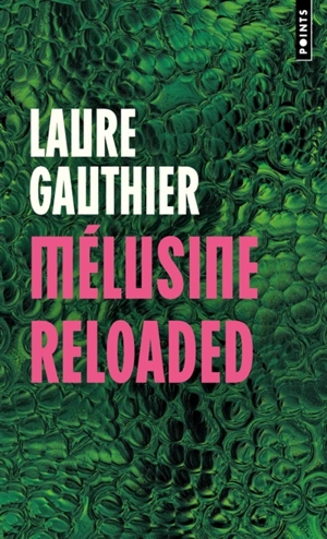 Mélusine reloaded - Laure Gauthier
