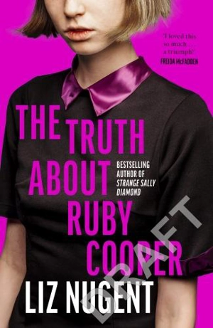 The Truth About Ruby Cooper - Liz Nugent