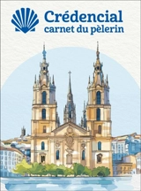 Crédencial : carnet du pèlerin