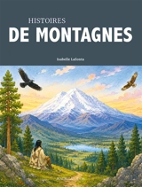Histoires de montagnes - Isabelle Lafonta