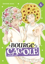 Le bourge et la cagole. Vol. 6 - Natsumi Aida