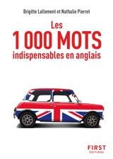 Les 1.000 mots indispensables en anglais - Brigitte Lallement