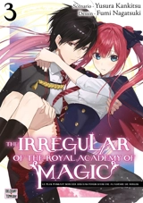 The irregular of the Royal academy of magic. Vol. 3 - Yusura Kankitsu