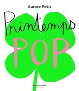 Printemps pop - Aurore Petit