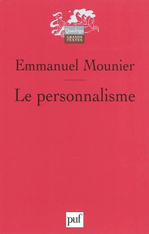 Le personnalisme - Emmanuel Mounier