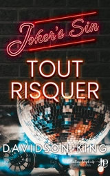 Tout risquer - KING, DAVIDSON