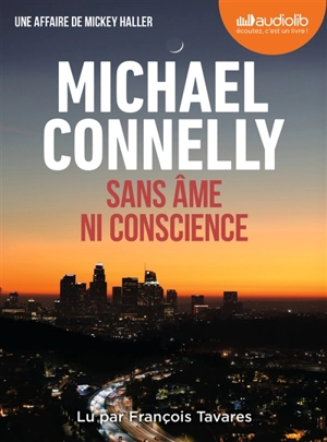 Sans âme ni conscience - Michael Connelly