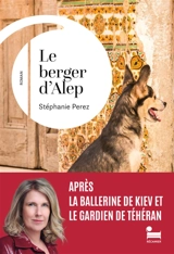 Le berger d'Alep - Stéphanie Perez