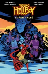 Young Hellboy. Vol. 1. Le pays caché - Mike Mignola