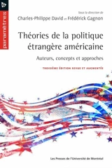 Théories de la politique étrangère américaine : auteurs, concepts et approches