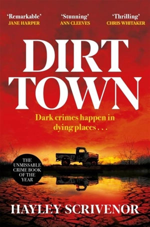 Dirt Town - Scrivenor, Hayley
