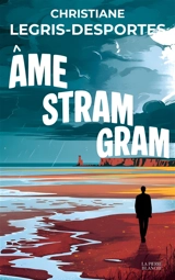 Ame stram gram - Christiane Legris-Desportes