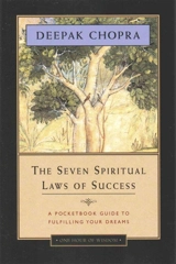 The Seven Spiritual Laws of Success - Chopra, Deepak