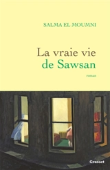 La vraie vie de Sawsan - Salma el Moumni