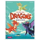 Un, deux, trois dragons. Vol. 1. Danger au royaume - Fabienne Blanchut