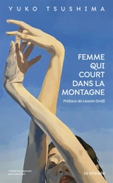 Femme qui court dans la montagne - Yūko Tsushima