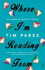 Where I'm Reading From - Tim Parks