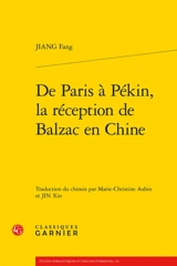 De Paris à Pékin, la réception de Balzac en Chine - Fang Jiang