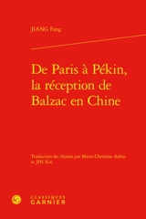 De Paris à Pékin, la réception de Balzac en Chine - Fang Jiang