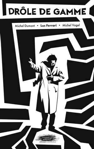 Drôle de gamme - Luc Ferrari