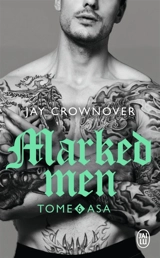 Marked men. Vol. 6. Asa - Jay Crownover