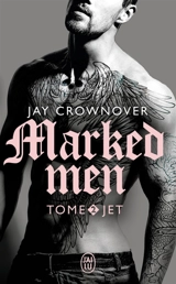 Marked men. Vol. 2. Jet - Jay Crownover