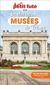 Les plus beaux musées de France : 2026 - Dominique Auzias