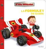 La formule 1 de Gabin - Nathalie Bélineau
