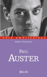 Paul Auster : les ambiguïtés de la négation - Annick Duperray