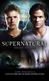 Supernatural : Night Terror - John Passarella