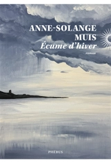 Ecume d'hiver - Anne-Solange Muis