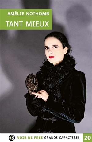 Tant mieux - Amélie Nothomb