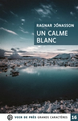 Un calme blanc - Ragnar Jonasson