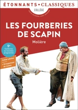 Les fourberies de Scapin : collège, texte intégral avec dossier : 5e, conforme au nouveau programme - Molière
