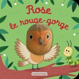 Rose le rouge-gorge - Anne Kalicky