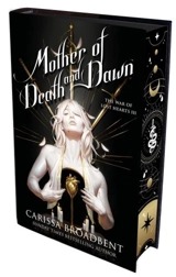 Mother of Death and Dawn - Broadbent, Carissa