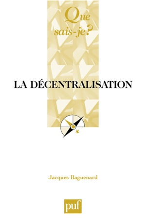 La décentralisation - Jacques Baguenard