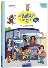 Les héros du CP BD. La classe verte : super débutant - Maxime Gillio