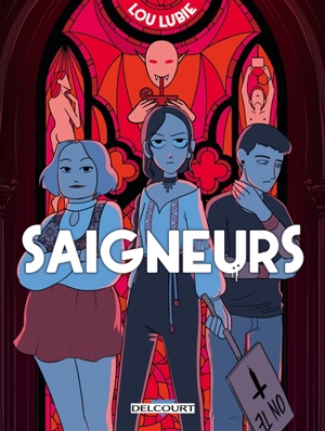 Saigneurs - Lou Lubie