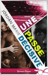 Une passe décisive : Les frères Lucas, T9 - Marie, Jordan