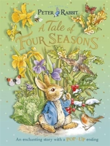 Peter Rabbit : A Tale of Four Seasons - Potter, Beatrix